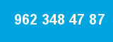 962 348 47 87